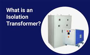 Isolation Transformer: Importance and Functionality - Ohm Electricals - isolation transformer