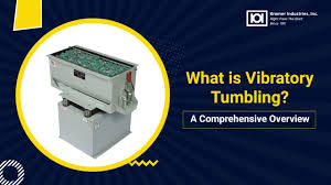 Vibratory Deburring Machines: Tips for Choosing the Right Tumbling ... - vibratory tumbler